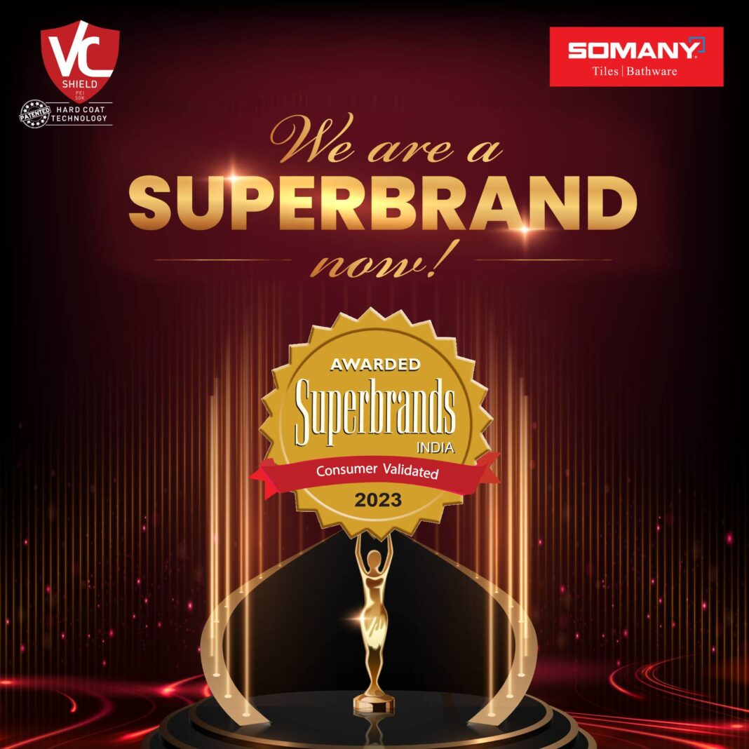 SOMANY Ceramics's VC Shield Tiles Awarded Superbrands Status.
